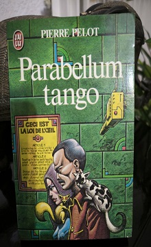 Parabellum Tango Pierre Pelot