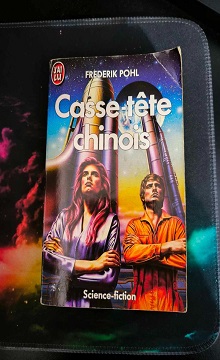 Casse-tête chinois  Frederik POHL 1985