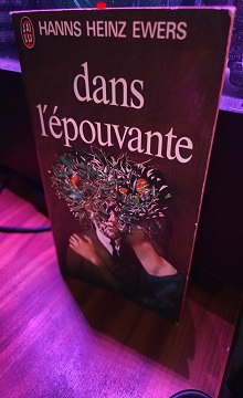 Dans l'épouvante  Hanns Heinz EWERS